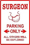 SURGEON PARKING medical joke novelty NEW sign