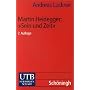 Martin Heidegger: Sein und Zeit: Ein einf�hrender Kommentar (Uni-Taschenb�cher S)