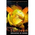 Dreaming In Smoke