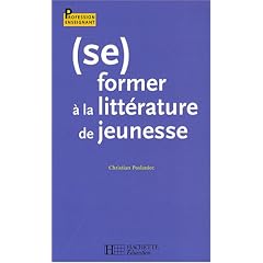 (Se) former � la litt�rature de jeunesse