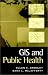 Book GIS and Public Health