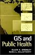 GIS and Public Health