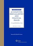 Accounting Irregularities and Financial Fraud: A Corporate Governance Guide