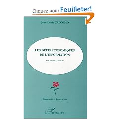Les d�fis �conomiques de l'information: La num�risation