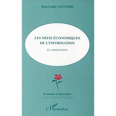 Les d�fis �conomiques de l'information: La num�risation