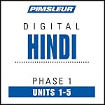 Hindi Phase 1, Unit 01-05: Learn to Speak and Understand Hindi with Pimsleur Language Programs | Pimsleur