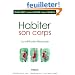 Habiter son corps : La m�thode Alexander