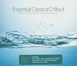 Essential Classical Chillout