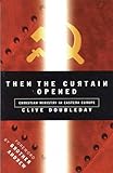 Then the curtain opened : Christian ministry in Eastern Europe