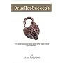 Drug Rep Success: Top Selling Pharmaceutical Sales Guide