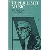 Upper Limit Music: The Writing of Louis Zukofsky