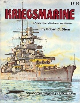 Kriegsmarine: A Pictorial History of the German Navy, 1935-1945 - Specials series (6025)