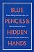 Book Blue Pencils and Hidden Hands: Women Editing Periodicals, 1830-1910