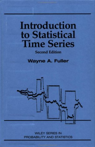 Introduction to Statistical Time Series, by Wayne A. Fuller