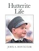 Hutterite Life