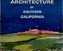 Architecture of southern California: A Selection of Photographs, Plans, and Scale Details from the Work of Wallace Neff