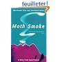 Moth Smoke