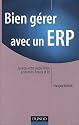 Bien g&eacute;rer avec un ERP : Synergie entre supply chain, production, finance et RH
