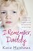 I Remember, Daddy: The harrowing true story of a daughter haunted by memories too terrible to forget