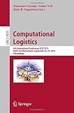 Computational logistics : 6th International Conference, ICCL 2015 Delft, The Netherlands, September 23-25, 2015, proceedings