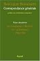 Correspondance g�n�rale : Tome 2, La campagne d'Egypte et l'avv�nement 1798-1799