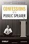 Confessions of a Public Speaker