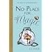 No Place for Magic (Tales of the Frog Princess)