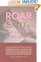 Roar Softly and Carry a Great Lipstick: 28 Women Writers on Life, Sex, and Survival