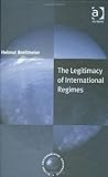 The legitimacy of international regimes