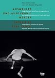 Ausw�hlen und ausgew�hlt werden; Choisir et etre choisi