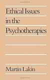 Ethical Issues in the Psychotherapies