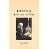 The Occult Anatomy of Man