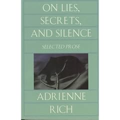 On Lies, Secrets and Silence: Selected Prose, 1966-78