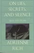 On Lies, Secrets, and Silence: Selected Prose 1966-1978