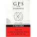 GPS for Everyone: How the Global Positioning System Can Work for You