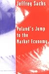Poland's Jump to the Market Economy (Lionel Robbins Lectures)