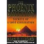 The Phoenix Solution: Secrets of a Lost Civilisation