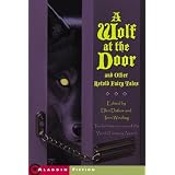 AWolfattheDoorandOtherRetoldFairyTales(13stories)