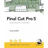 Final Cut Pro 5 Hands-On Training