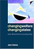 Changing Welfare, Changing States: New Directions in Social Policy (Open University)