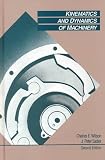 Kinematics and Dynamics of Machinery (2nd Edition)