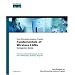 Fundamentals of Wireless LANs: Companion Guide (Cisco Networking Academy Program)