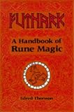 Futhark: Handbook of Rune Magic