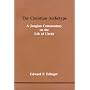 The Christian Archetype: Jungian Commentary on the Life of Christ (Studies in Jungian Psychology by Jungian Analysts)