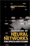 Handbook of Neural Networks for Speech Processing (Artech House Signal Processing Library)