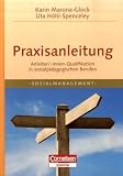 Sozialmanagement: Praxisanleitung: Anleiter/innen-Qualifikation in sozialp�dagogischen Bereichen: Anleiter/Innen-Qualifikation in sozialp�dagogischen Berufen