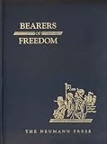 Bearers of Freedom (Land of Our Lady)