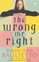 The Wrong Mr Right