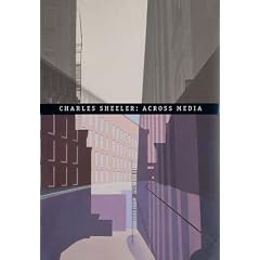 Charles Sheeler: Across Media
