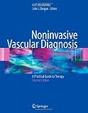 Noninvasive Vascular Diagnosis: A Practical Guide to Therapy